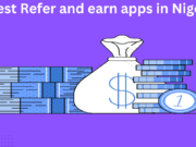 7 Best Refer and Earn Money Online Apps in Nigeria Refer and earn apps in Nigeria