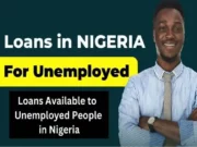 Loans For Unemployed People in Nigeria Loans For Unemployed People in Nigeria