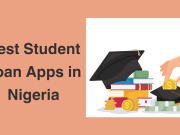 Best Loan App in Nigeria for Students 2023 Best Loan App in Nigeria for Students